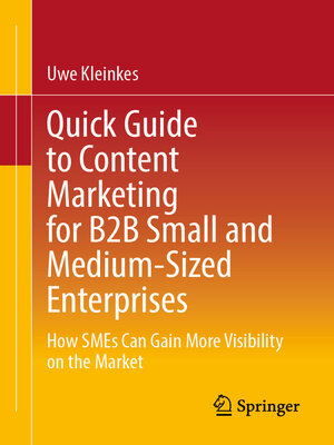 cover image of Quick Guide to Content Marketing for B2B Small and Medium-Sized Enterprises